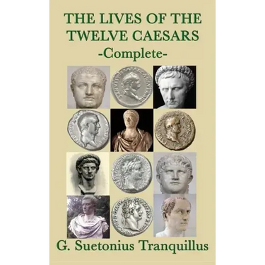 The Lives of the Twelve Caesars