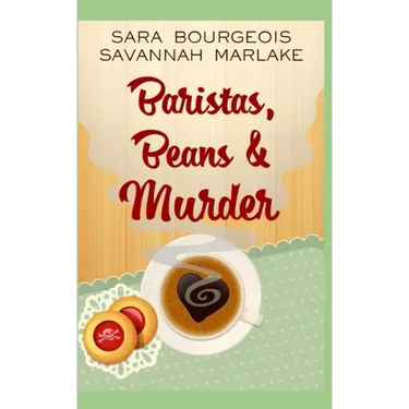 Baristas, Beans & Murder