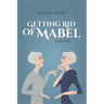 Getting Rid of Mabel
