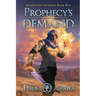 Prophecy's Demand