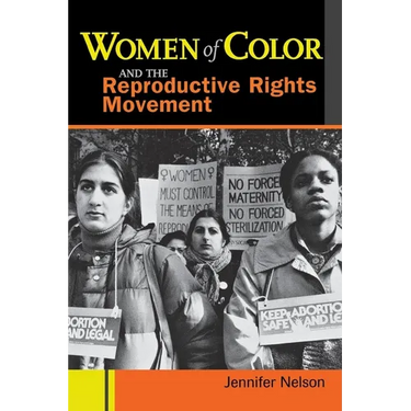 Women of Color and the Reproductive Rights Movement