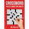 Crossword Puzzle Books for Adults: Cross Words Activity Puzzlebook 90 Puzzles (US Version)