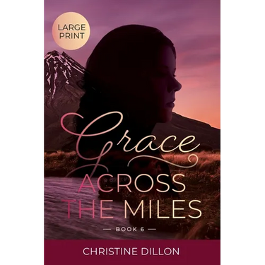Grace Across the Miles: Large Print edition
