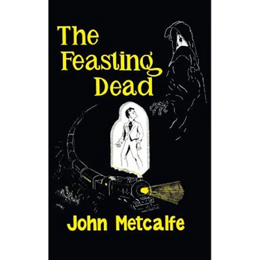 The Feasting Dead (Valancourt 20th Century Classics)