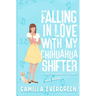 Falling in Love with My Chihuahua Shifter: A Sweet Romantic Comedy
