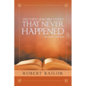 And Three More Bible Stories That Never Happened...But Maybe Could Have
