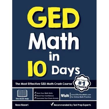 GED Math in 10 Days: The Most Effective GED Math Crash Course