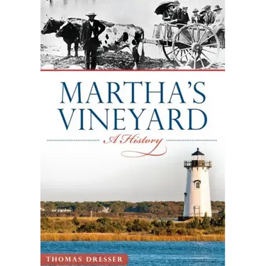 Martha's Vineyard:: A History