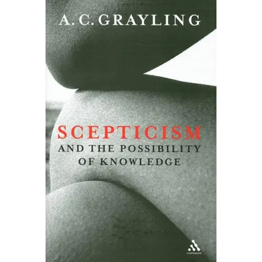 Scepticism and the Possibility of Knowledge
