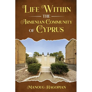 Life within the Armenian Community of Cyprus