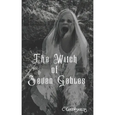 The Witch of Seven Gables: Vol. 1