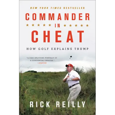 Commander in Cheat: How Golf Explains Trump