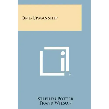 One-Upmanship