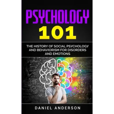 Psychology 101: The History оf Social Pѕусhоlоgу and Behaviorism for Disorders and Emotions