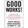Good Works!: Marketing and Corporate Initiatives That Build a Better World...and the Bottom Line