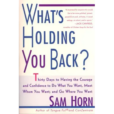 What's Holding You Back?