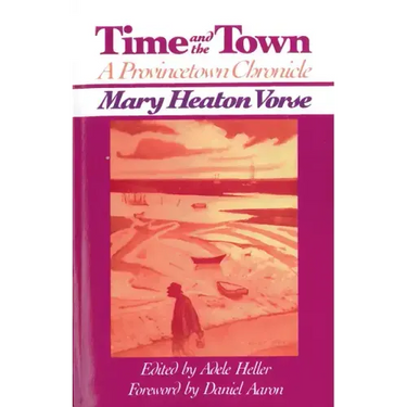 Time and the Town: A Provincetown Chronicle