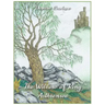 The Willow of King Arthrenwe