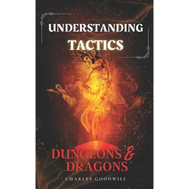Understanding Tactics in Dungeons & Dragons