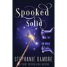 Spooked Solid: A Paranormal Cozy Mystery