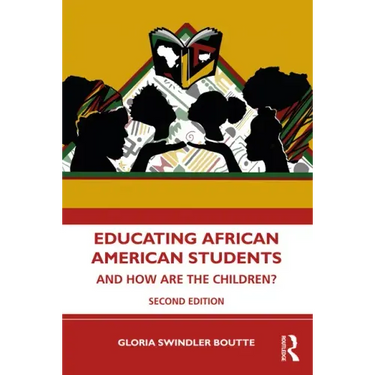 Educating African American Students: And How Are the Children?