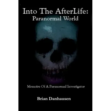Into The Afterlife Paranormal World