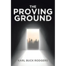 The Proving Ground