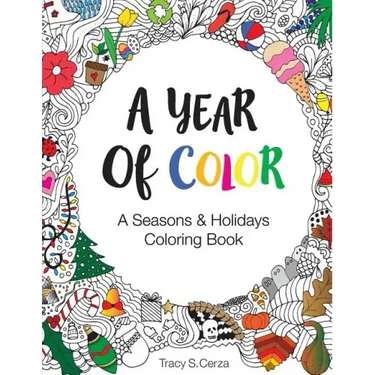 A Year Of Color: A Seasons & Holidays Coloring Book
