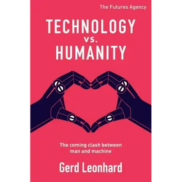 Technology vs. Humanity: The coming clash between man and machine
