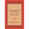 The Writer's Crucible: Meditations on Emotion, Being, and Creativity