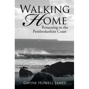 Walking Home: Returning to the Pembrokeshire Coast