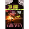 Chasing The Pain: A Marty Singer Mystery