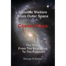 Cosmic Rays: Invisible Visitors From Outer Space