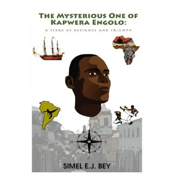 The Mysterious One of Kapwera Engolo: A Story of Defiance and Triumph