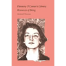 Flannery O'Connor's Library: Resources of Being