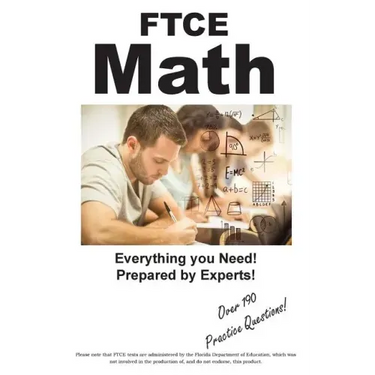 FTCE Math: Practice Test Questions for the FTCE Mathematics 6 - 12