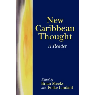 New Caribbean Thought: A Reader