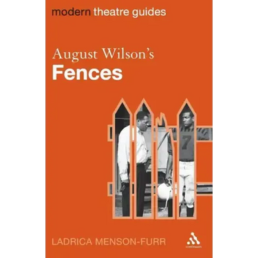 August Wilson's Fences