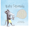 Baby Squeaks