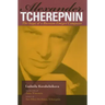 Alexander Tcherepnin: The Saga of a Russian Emigré Composer