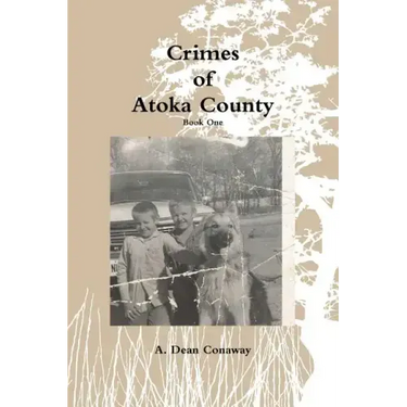 Crimes of Atoka County - Book One