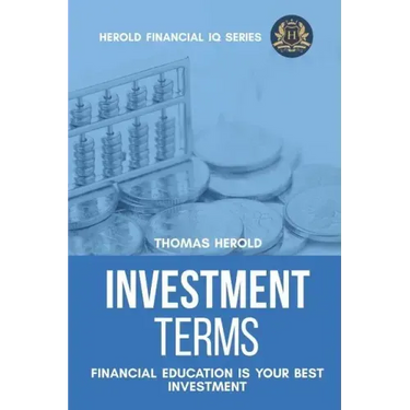 Investment Terms - Financial Education Is Your Best Investment