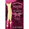 Murder On Pointe: A Fiona Quinn Mystery