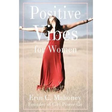 Positive Vibes for Women