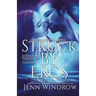 Struck By Eros: A Redeeming Cupid Novel