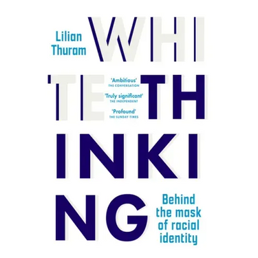 White Thinking: Behind the mask of racial identity
