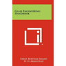 Glass Engineering Handbook
