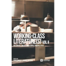 Working-Class Literature(s): Historical and International Perspectives. Volume 2
