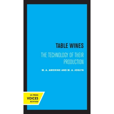 Table Wines: The Technology of Their Production