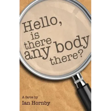 Hello... Is There Any Body There?